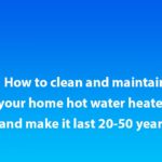 How to maintain your hot water heater